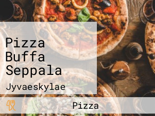 Pizza Buffa Seppala