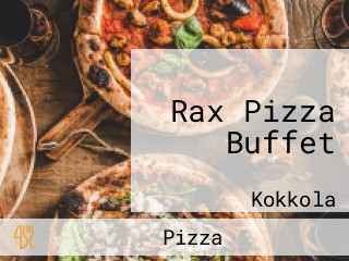 Rax Pizza Buffet