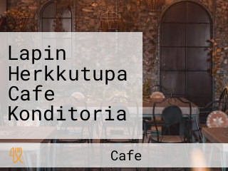 Lapin Herkkutupa Cafe Konditoria