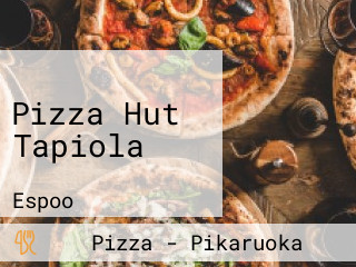 Pizza Hut Tapiola