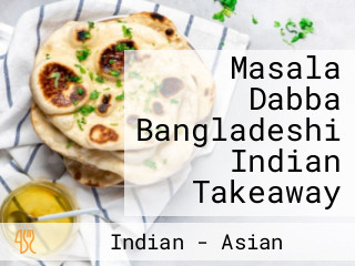 Masala Dabba Bangladeshi Indian Takeaway