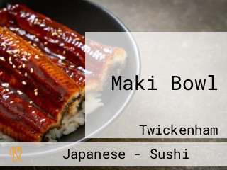 Maki Bowl
