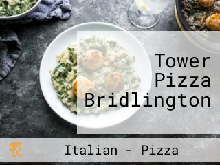 Tower Pizza Bridlington