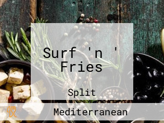 Surf 'n ' Fries