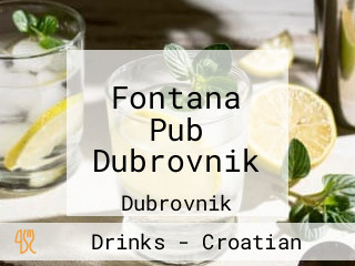 Fontana Pub Dubrovnik