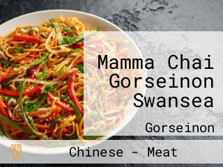 Mamma Chai Gorseinon Swansea