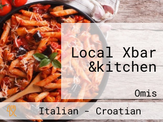 Local Xbar &kitchen