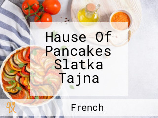 Hause Of Pancakes Slatka Tajna