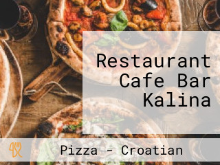 Restaurant Cafe Bar Kalina