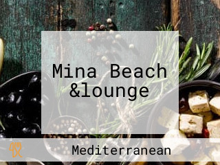 Mina Beach &lounge