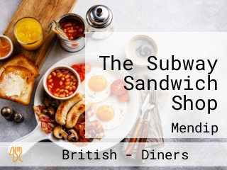 The Subway Sandwich Shop