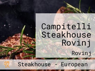 Campitelli Steakhouse Rovinj