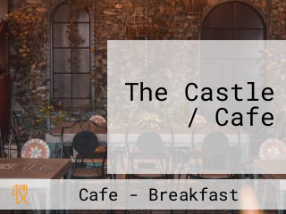The Castle / Cafe