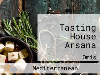 Tasting House Arsana