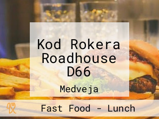 Kod Rokera Roadhouse D66