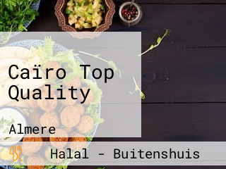 Caïro Top Quality