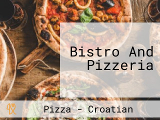 Bistro And Pizzeria