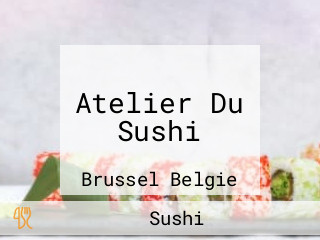 Atelier Du Sushi