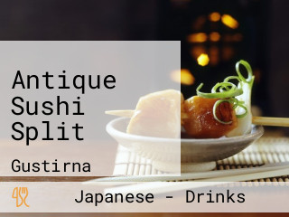 Antique Sushi Split