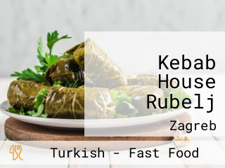 Kebab House Rubelj