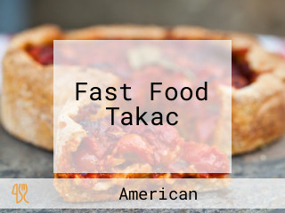 Fast Food Takac