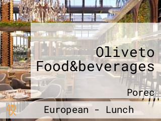 Oliveto Food&beverages