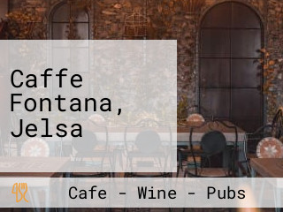 Caffe Fontana, Jelsa