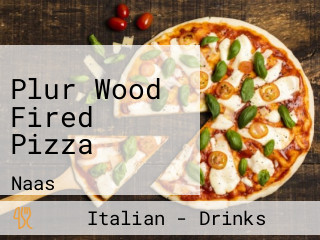 Plur Wood Fired Pizza