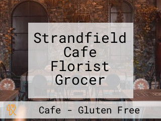 Strandfield Cafe Florist Grocer