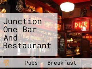 Junction One Bar And Restaurant