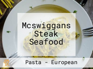 Mcswiggans Steak Seafood