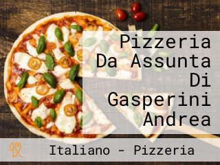 Pizzeria Da Assunta Di Gasperini Andrea