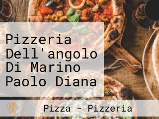 Pizzeria Dell'angolo Di Marino Paolo Diana Osvaldo Ingar