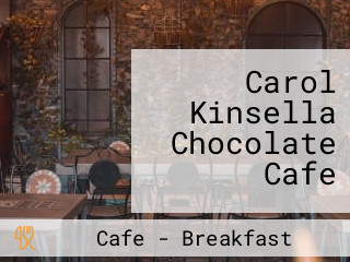 Carol Kinsella Chocolate Cafe