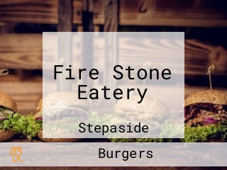 Fire Stone Eatery