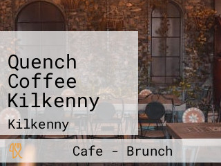 Quench Coffee Kilkenny