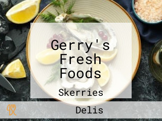 Gerry's Fresh Foods