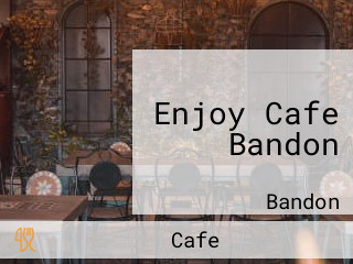 Enjoy Cafe Bandon