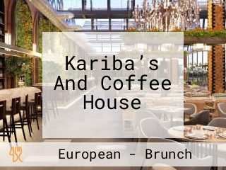 Kariba’s And Coffee House