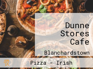 Dunne Stores Cafe