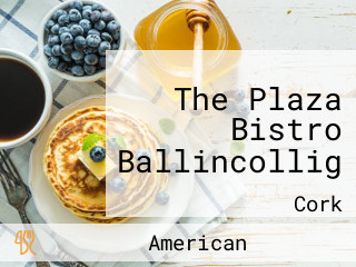 The Plaza Bistro Ballincollig