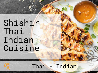 Shishir Thai Indian Cuisine