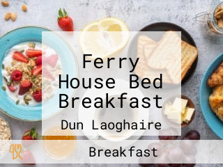 Ferry House Bed Breakfast