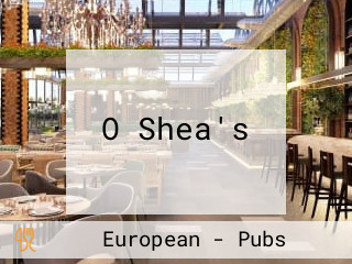 O Shea's