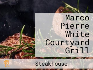 Marco Pierre White Courtyard Grill