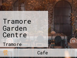 Tramore Garden Centre