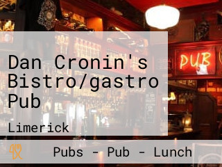 Dan Cronin's Bistro/gastro Pub