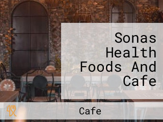 Sonas Health Foods And Cafe