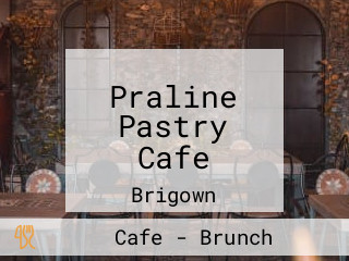 Praline Pastry Cafe
