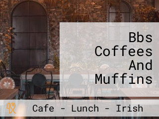 Bbs Coffees And Muffins